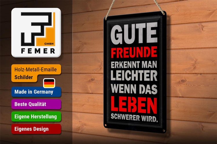 Blechschild Spruch 20x30cm gute Freunde erkennt man