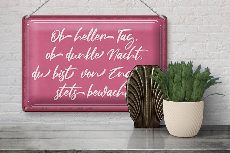 Blechschild Spruch 30x20cm ob heller Tag ob dunkle Nacht du