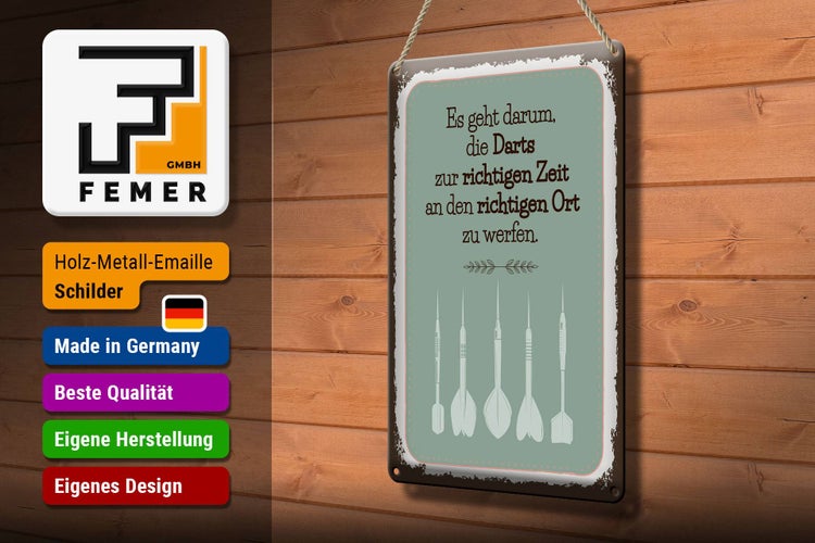 Blechschild Spruch Darts zur richtigen Zeit werfen 20x30cm