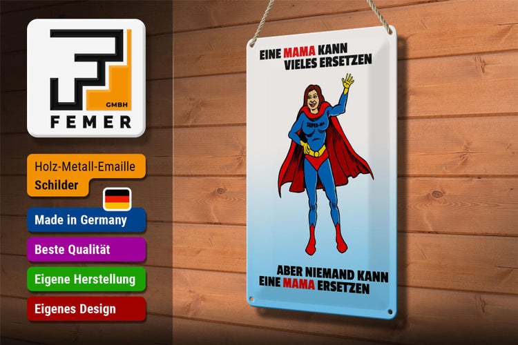 Blechschild Spruch 20x30cm Mama kann vieles ersetzen