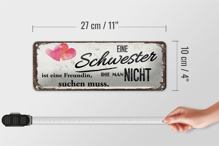 Blechschild Spruch Schwester ist eine Freundin Herz 27x10cm