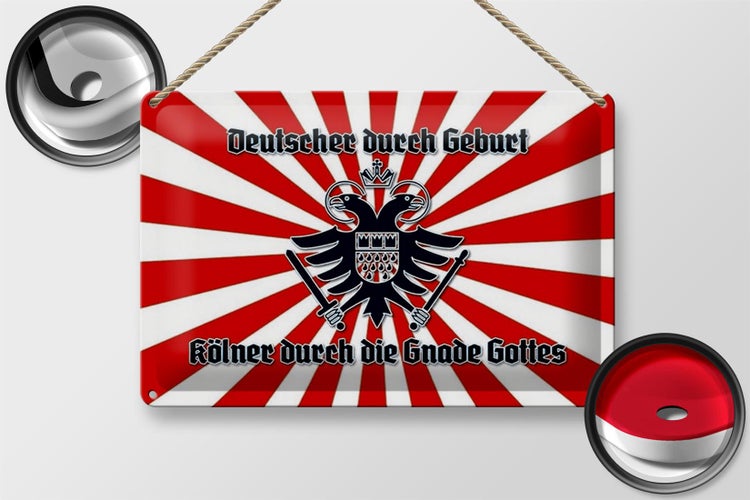 Blechschild Spruch 30x20cm Kölner durch die Gnade Gottes