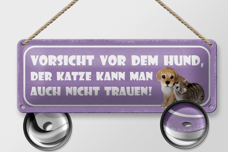 Blechschild Spruch 27x10cm Vorsicht Hund Katze kann auch Dekoration