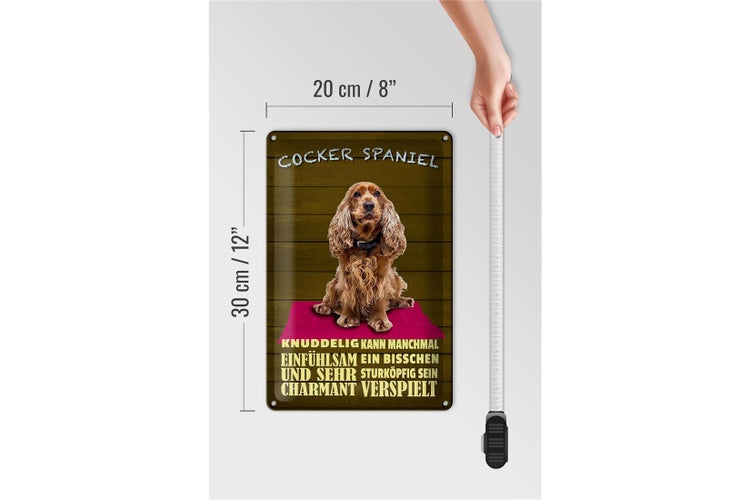 Blechschild Spruch 20x30cm Cocker Spaniel Hund knuddelig