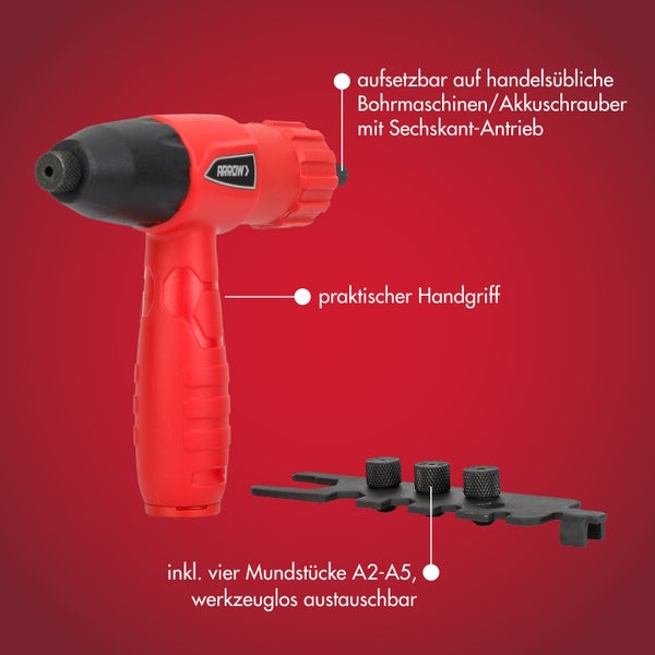 Arrow Blindnietvorsatz für Bohrmaschinen mit Sechskant-Antrieb, inklusive Handgriff und vier werkzeuglos austauschbaren Mundstücken.