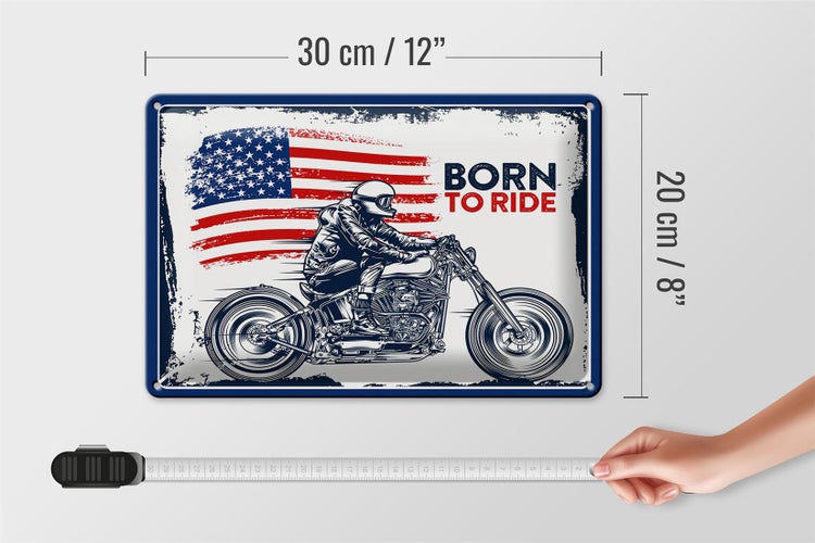 Blechschild Spruch Biker Born to Ride USA 30x20cm Motorcycle