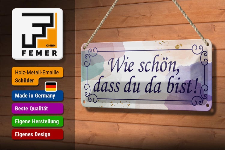 Blechschild Spruch 27x10cm wie schön dass du da bist Dekoration