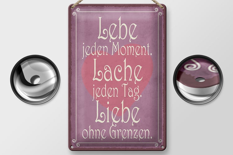 Blechschild Spruch 20x30cm Lebe jeden Moment Lache Liebe