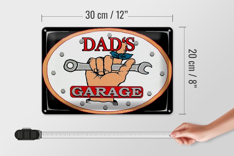 Blechschild Spruch 30x20cm dad´s Garage Papas Werkstatt