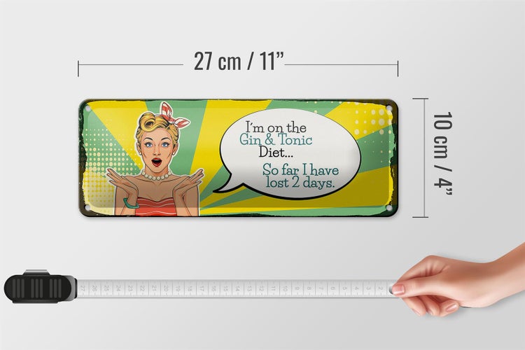 Blechschild Spruch I´m on the Gin & Tonic Diet 27x10cm Dekoration