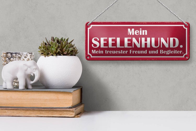 Blechschild Spruch 27x10cm mein Seelenhund Mein treuster Freund und Begleiter