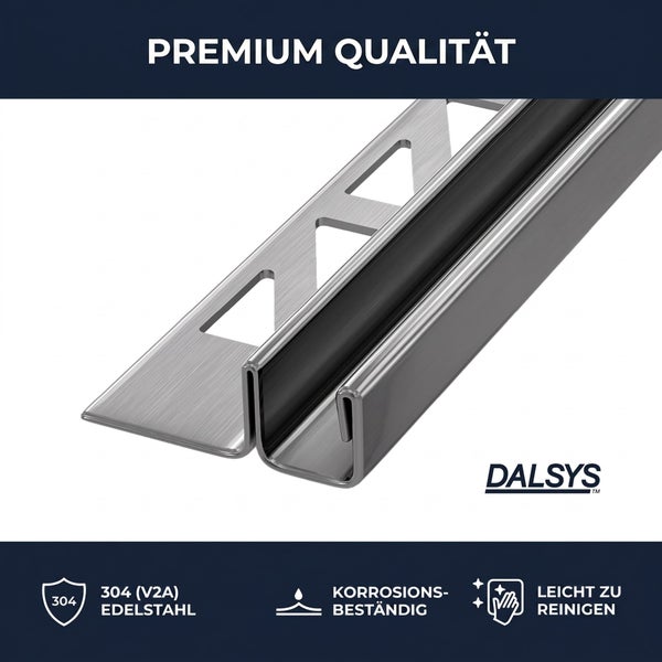 Dalsys Fliesenprofil aus Edelstahl 304 V2A, korrosionsbeständig und leicht zu reinigen. U-Profil mit gestanztem Schenkel. Dalsys Logo.