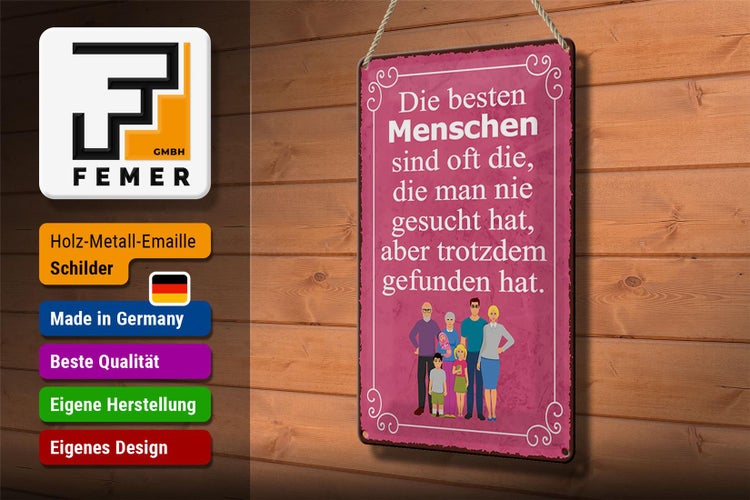 Blechschild Spruch 20x30cm die besten Menschen sind oft die