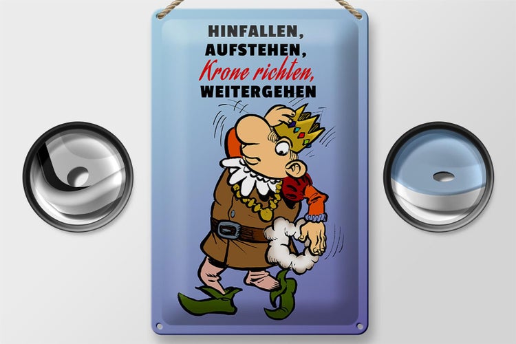 Blechschild Spruch 20x30cm Hinfallen aufstehen Krone Richten