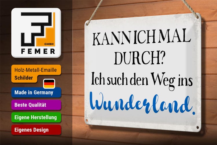 Blechschild Spruch 30x20cm ich such den Weg ins Wunderland