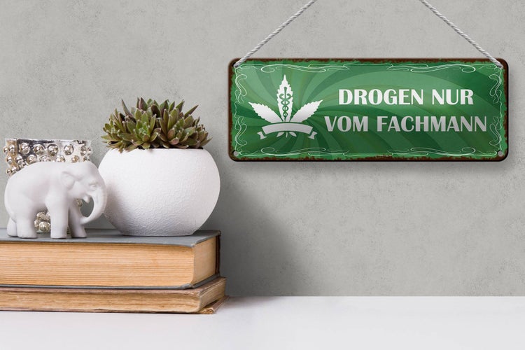 Blechschild Spruch 27x10cm Drogen nur vom Fachmann Dekoration