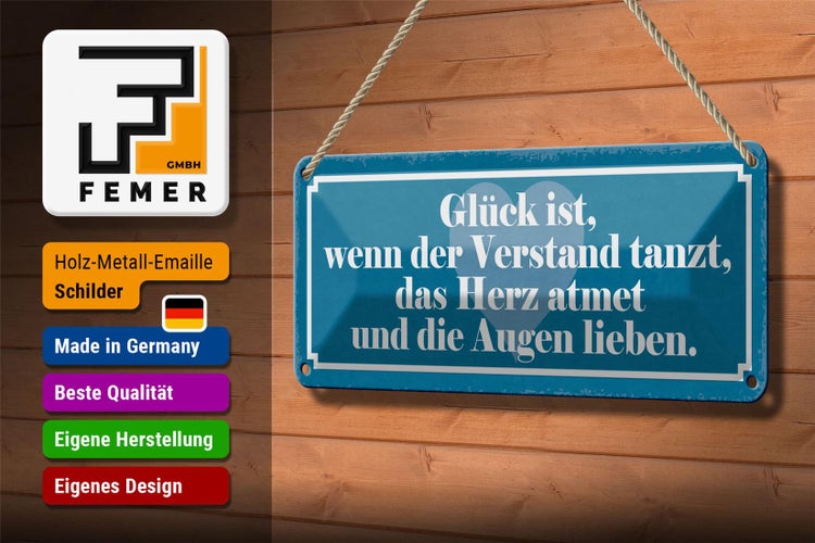 Blechschild Spruch 27x10cm Glück Verstand tanzt Herz atmet