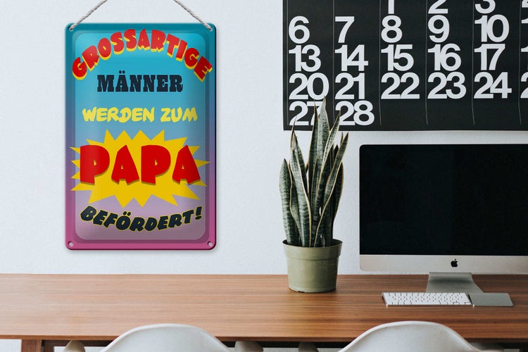 Blechschild Spruch 20x30cm grossartige Männer werden Papa