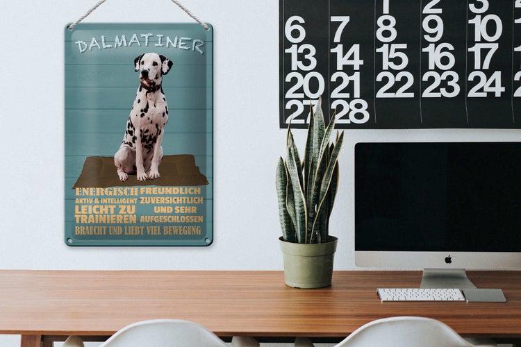 Blechschild Spruch 20x30cm Dalmatiner Hund energisch aktiv