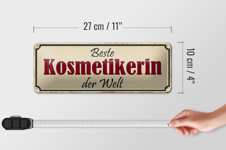 Blechschild Spruch 27x10cm beste Kosmetikerin der Welt Dekoration