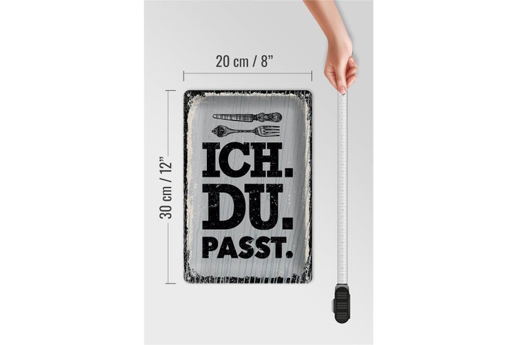 Blechschild Spruch Ich Du passt Gabel Messer 20x30cm