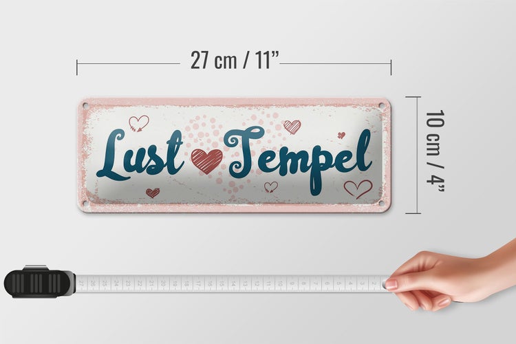 Blechschild Spruch 27x10cm Lust Tempel rosa glücklich  Dekoration