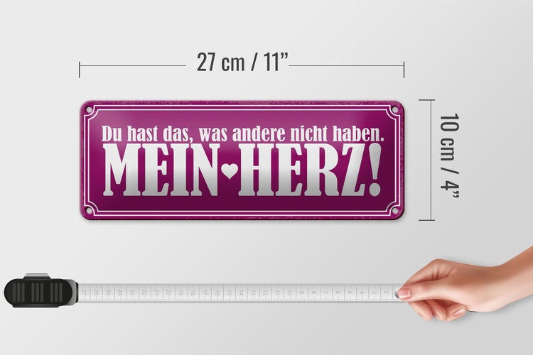 Blechschild Spruch 27x10cm hast was andere nicht mein Herz Dekoration