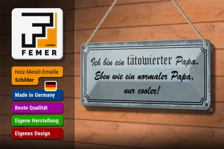 Blechschild Spruch 27x10cm ich bin tätowierter cooler Papa Dekoration