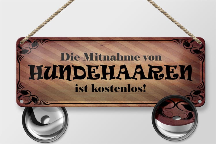 Blechschild Spruch 27x10cm Mitnahme Hundehaare kostenlos Dekoration