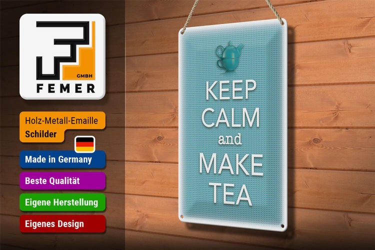 Blechschild Spruch 20x30cm Keep Calm and make tea