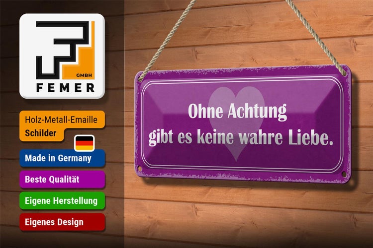 Blechschild Spruch 27x10cm ohne Achtung gibt es keine Liebe Dekoration