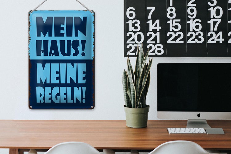 Blechschild Spruch 20x30cm mein Haus meine Regeln