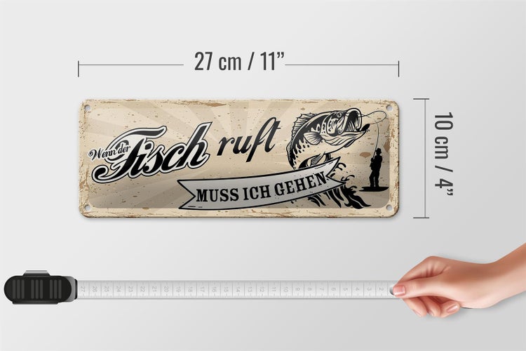 Blechschild Spruch 27x10cm wenn Fisch ruft muss ich gehen