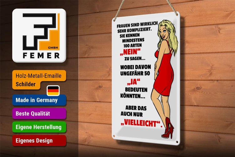 Blechschild Spruch 20x30cm Frauen kennen 100 Arten Nein sagen
