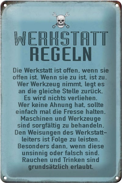 Blechschild Spruch 20x30cm Werkstatt Regeln Werkstatt