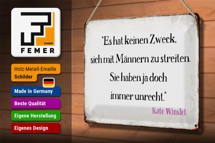 Blechschild Spruch 30x20cm keinen Zweck sich mit Männern
