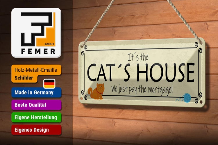 Blechschild Spruch 27x10cm Cat´s House we just pay the Dekoration