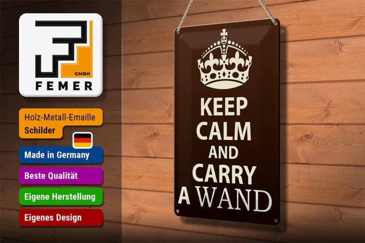 Blechschild Spruch 20x30cm Keep Calm and carry a wand