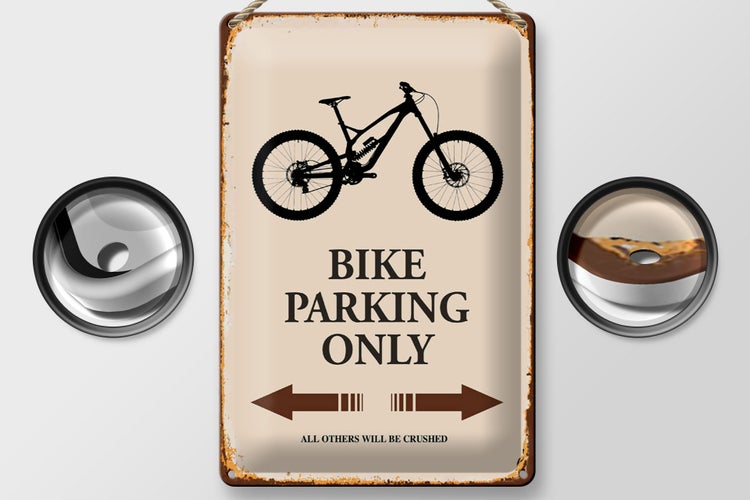 Blechschild Spruch 20x30cm Bike parking only
