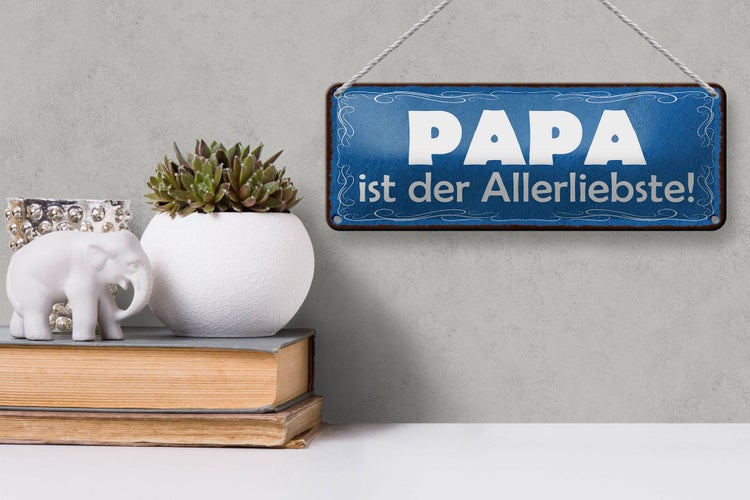 Blechschild Spruch 27x10cm Papa ist der Allerliebste Dekoration
