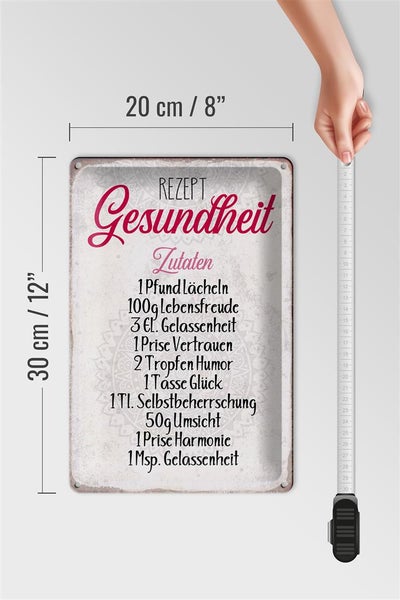 Blechschild Spruch 20x30cm Rezept Gesundheit Zutaten