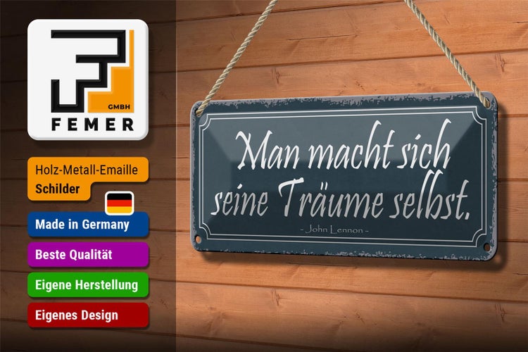 Blechschild Spruch 27x10cm man macht sich Träume selbst Dekoration