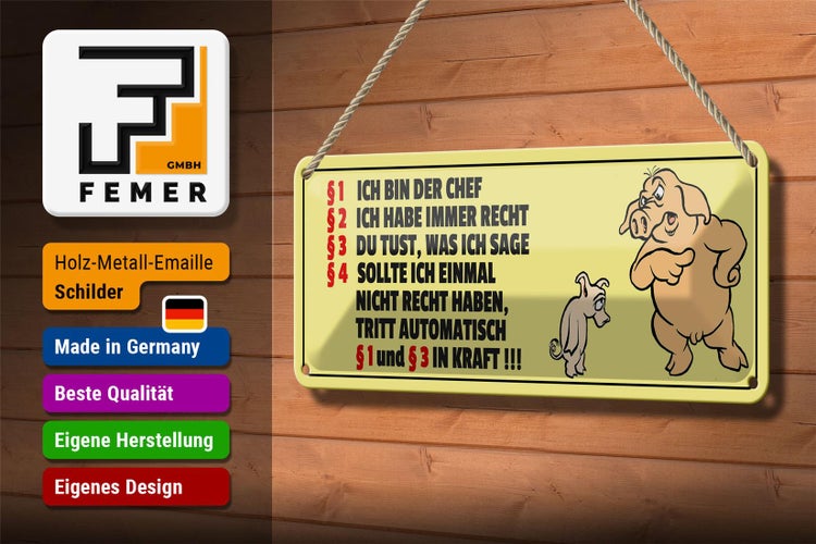 Blechschild Spruch 27x10cm bin Chef habe immer Recht Dekoration