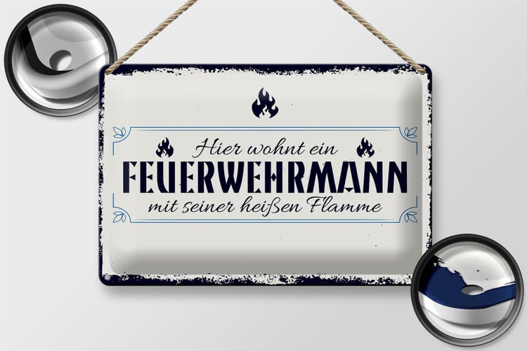 Blechschild Spruch 30x20cm Hier wohnt ein Feuerwehrmann