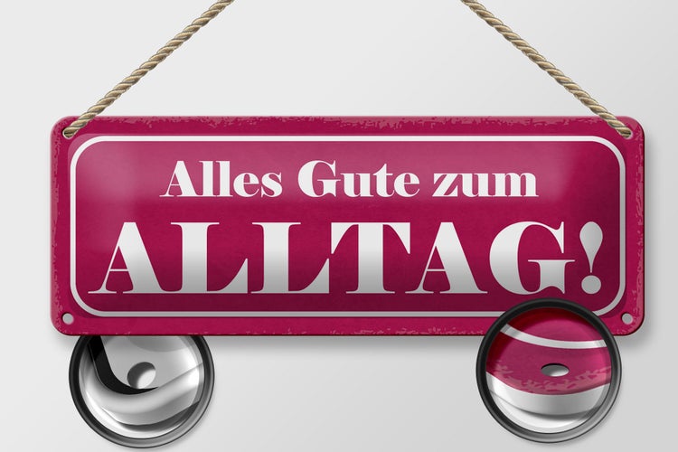 Blechschild Spruch 27x10cm alles Gute zum Alltag Dekoration