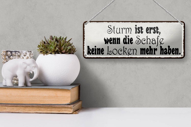 Blechschild Spruch 27x10cm Sturm ist erst wenn die Schafe Dekoration
