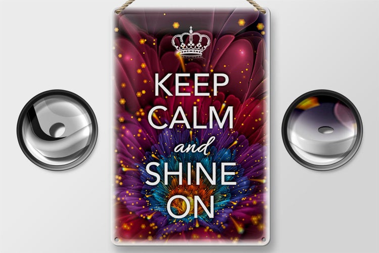 Blechschild Spruch 20x30cm Keep Calm and shine on