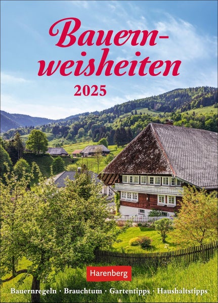 Bauernweisheiten Wochenkalender 2025 Kleiner Wandkalender mit 53 praktischen Haus- und Gartentipps. Foto-Kalender mit schönen Naturfotos. Wandplaner ca. DIN A5