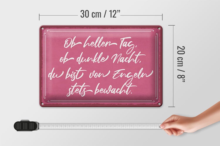 Blechschild Spruch 30x20cm ob heller Tag ob dunkle Nacht du