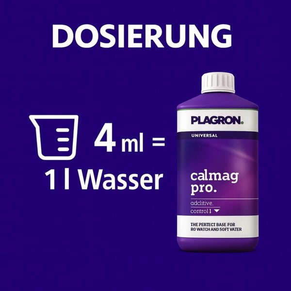 Dosierhinweis für Plagron Calmag Pro Zusatzstoff für Pflanzen, 4 ml auf 1 Liter Wasser